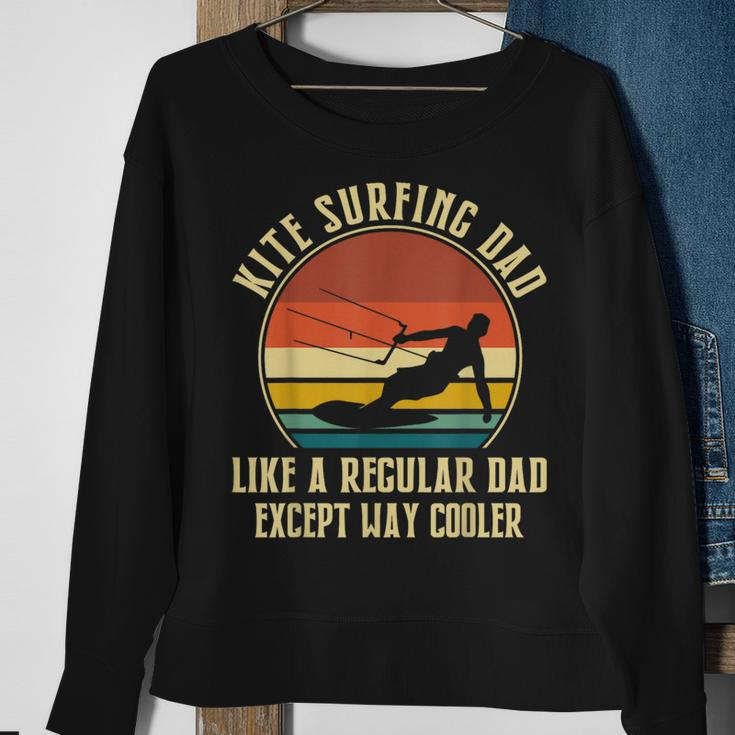 Kitesurfing Dad Like A Regular Dad Except Way Cooler Sweatshirt Gifts for Old Women