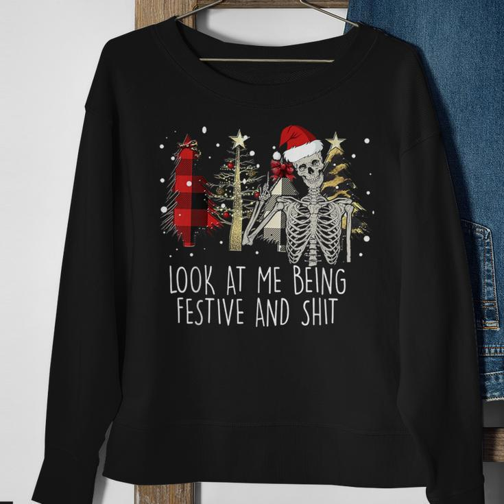 Look At Me Being All Festive Sweatshirt Gifts for Old Women