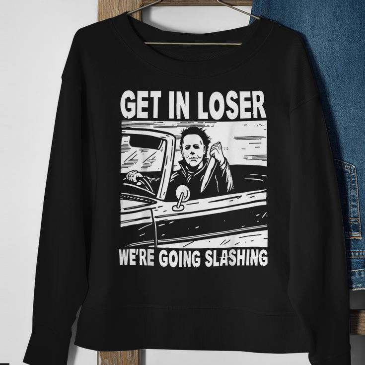 Get In Loser We're Going Slashing Horror Character Halloween Sweatshirt Gifts for Old Women
