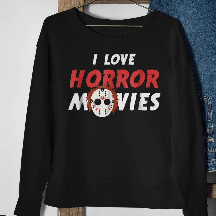 I Love Horror Movies Horror Movies Sweatshirt Gifts for Old Women