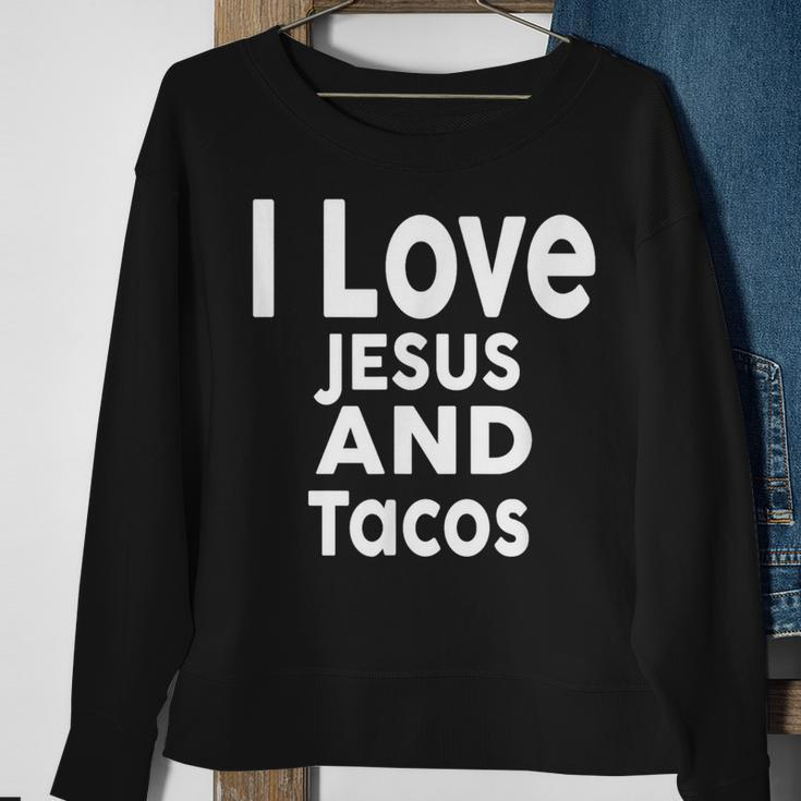I Love Jesus And Tacos Faith And Tacos Sweatshirt Gifts for Old Women