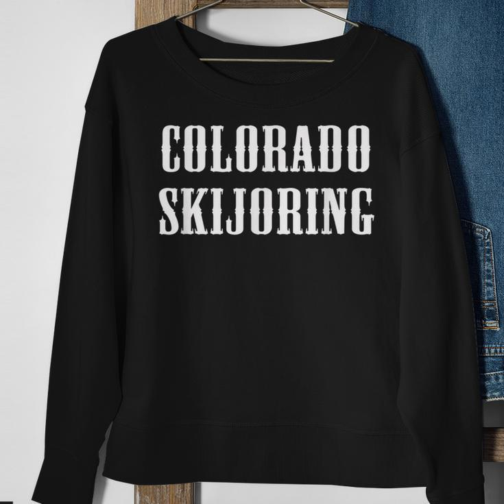 I Love Skijoring Colorado Sweatshirt Gifts for Old Women