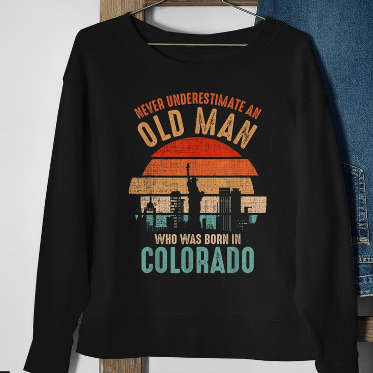 Mb Never Underestimate An Old Man Born In Colorado Sweatshirt Gifts for Old Women