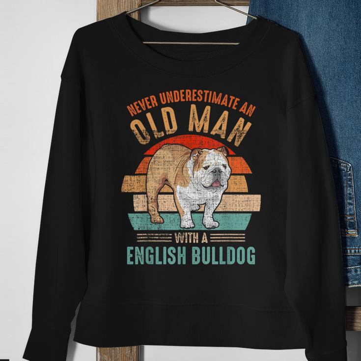 Mb Never Underestimate An Old Man With English Bulldog Sweatshirt Gifts for Old Women