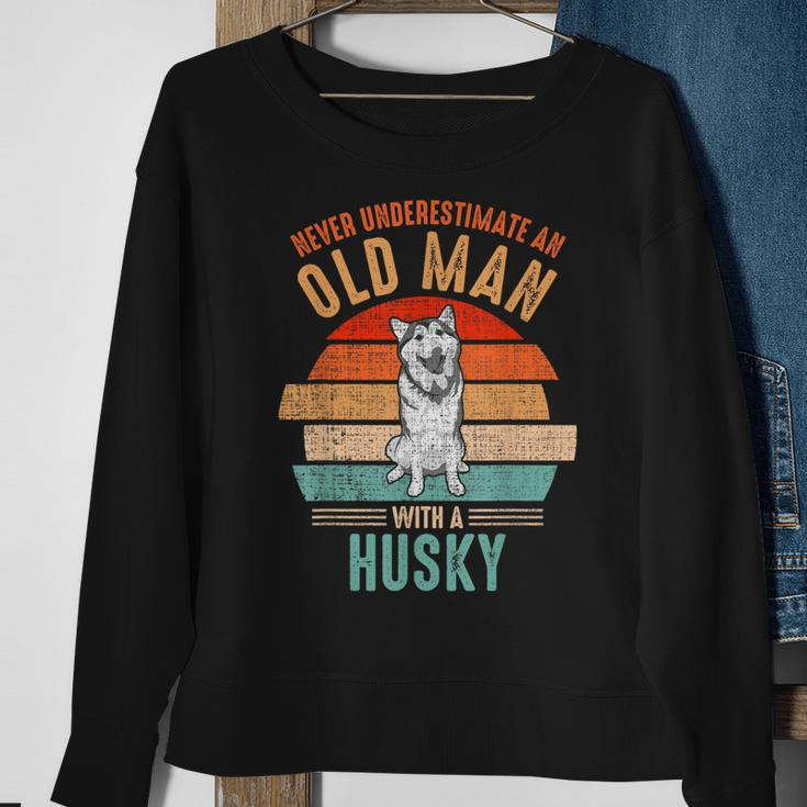 Mb Never Underestimate An Old Man With A Husky Sweatshirt Gifts for Old Women