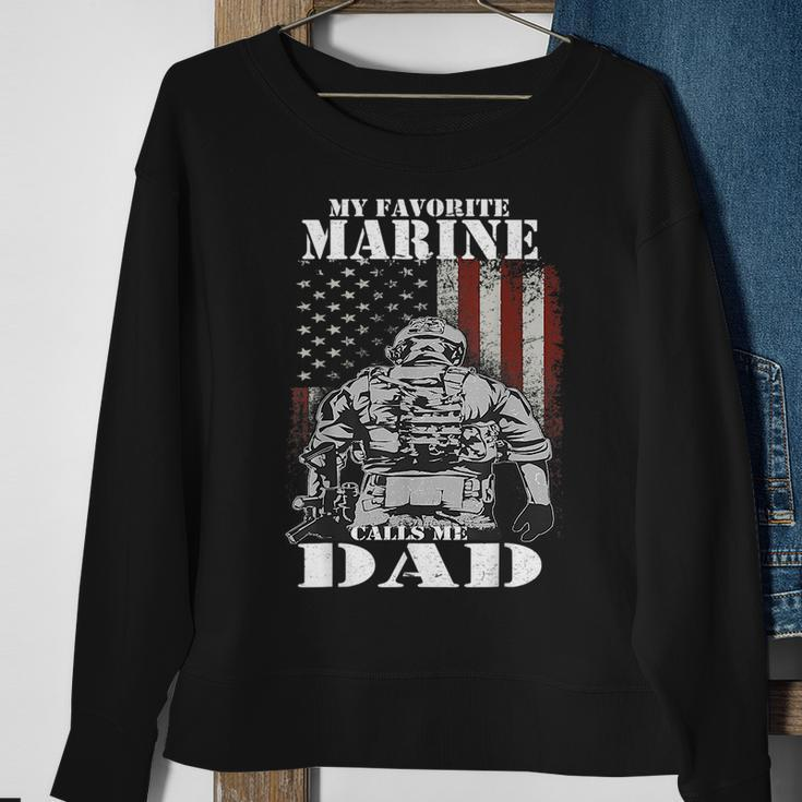 My Favorite Marine Calls Me Dad Fars Day Marine Sweatshirt Gifts for Old Women