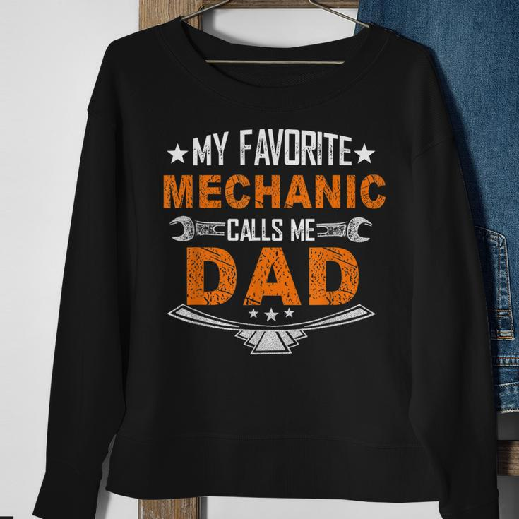 My Favorite Mechanic Calls Me Dad Cute Father Gift Sweatshirt Gifts for Old Women