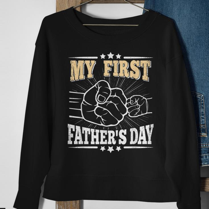My First Fathers Day Daddy Dad Papa Funny First Fathers Day Sweatshirt Gifts for Old Women