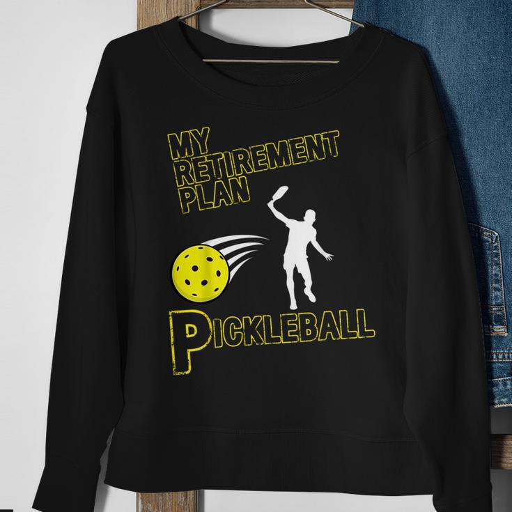 My Retirement Plan Pickleball Sweatshirt Gifts for Old Women