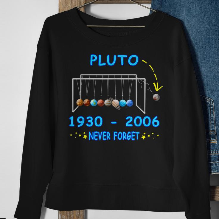 Never Forget Pluto Funny Planet Pluto Sweatshirt Gifts for Old Women
