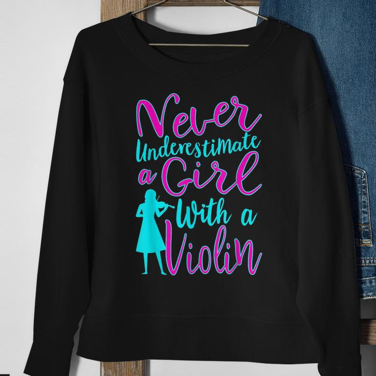 Never Underestimate A Girl With A Violin Cool Gift Sweatshirt Gifts for Old Women