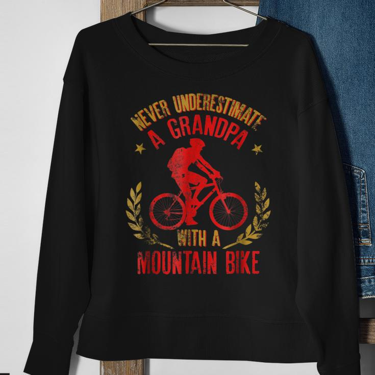 Never Underestimate A Grandpa With A Mountain Bike Sweatshirt Gifts for Old Women