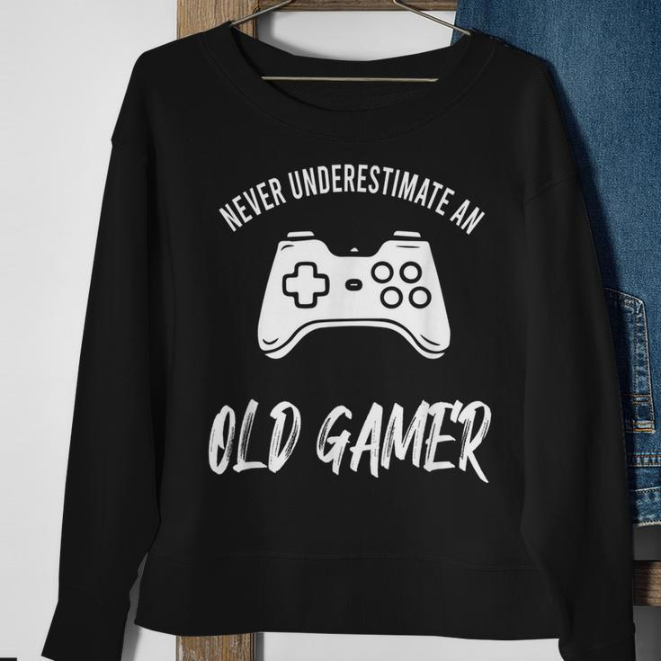 Never Underestimate An Old Gamer Old Man Gaming Gift For Mens Sweatshirt Gifts for Old Women