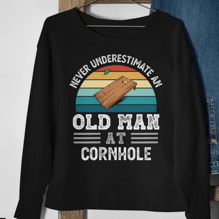 Never Underestimate An Old Man At Cornhole Fathers Day Sweatshirt Gifts for Old Women
