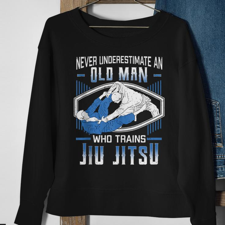Never Underestimate An Old Man Jiu Jitsu Martial Arts Old Man Funny Gifts Sweatshirt Gifts for Old Women