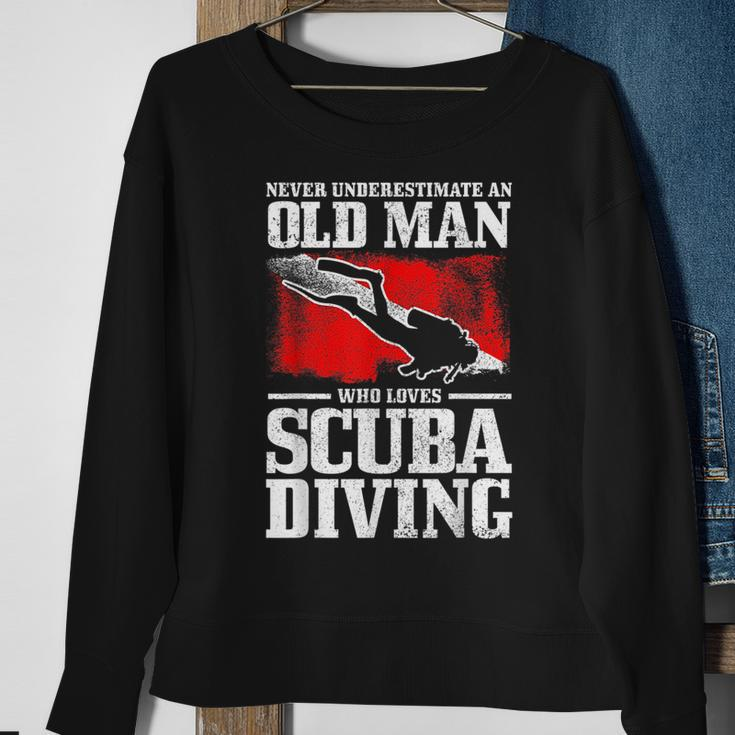 Never Underestimate An Old Man Who Loves Scuba Diving Diver Gift For Mens Sweatshirt Gifts for Old Women