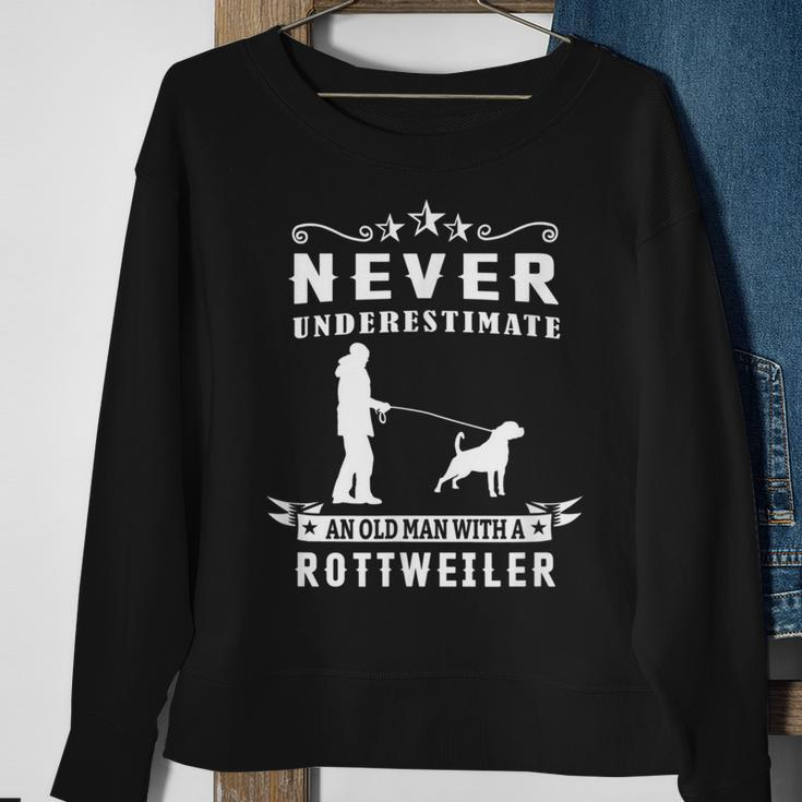 Never Underestimate An Old Man With A Rottweiler Dog Rottie Sweatshirt Gifts for Old Women