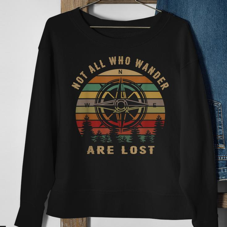 Not All Who Wander Are Lost Outdoor Hiking Traveling Sweatshirt Gifts for Old Women