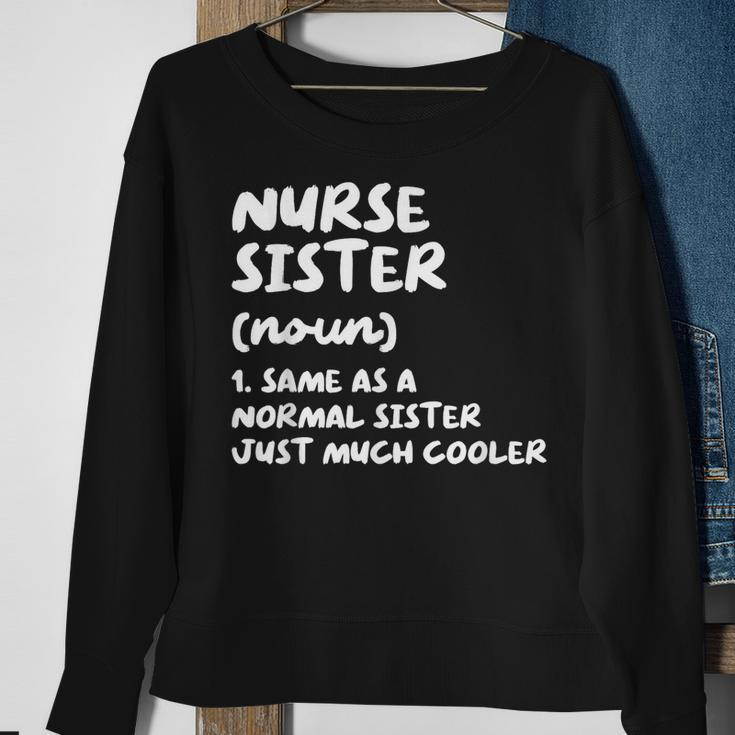 Nurse Sister Definition Funny Sweatshirt Gifts for Old Women