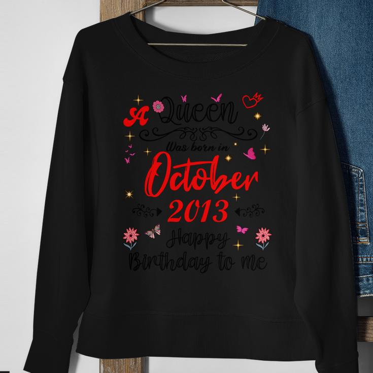 October Birthday A Queen Was Born In October 2013 October Sweatshirt Gifts for Old Women