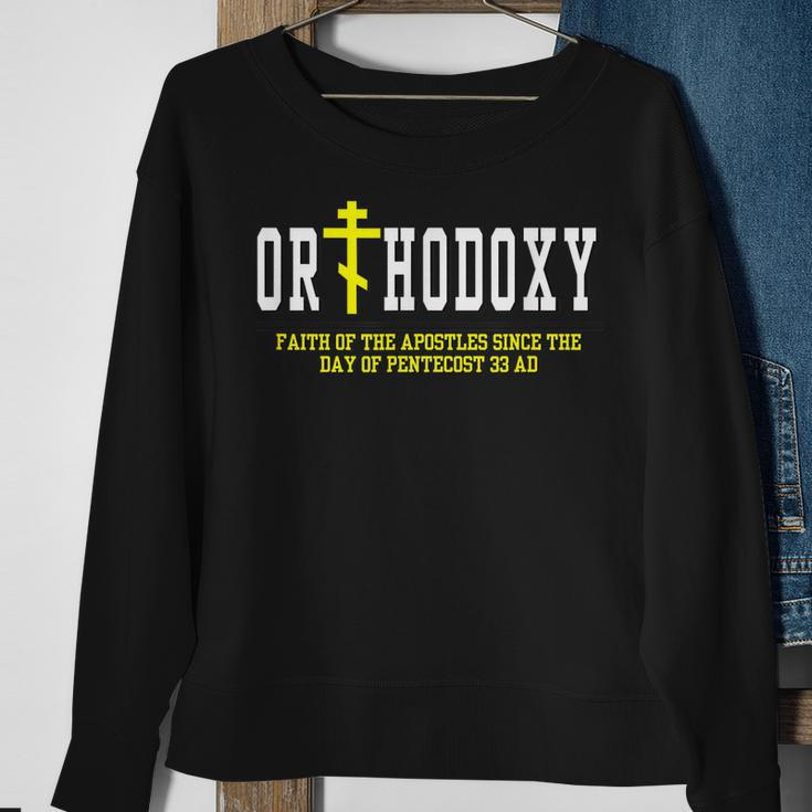 Orthodoxy Faith Of The Apostles Since The Day Of Pentecost Sweatshirt Gifts for Old Women