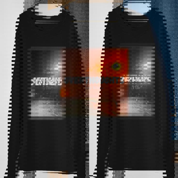 Overthoughts Sweatshirt Gifts for Old Women