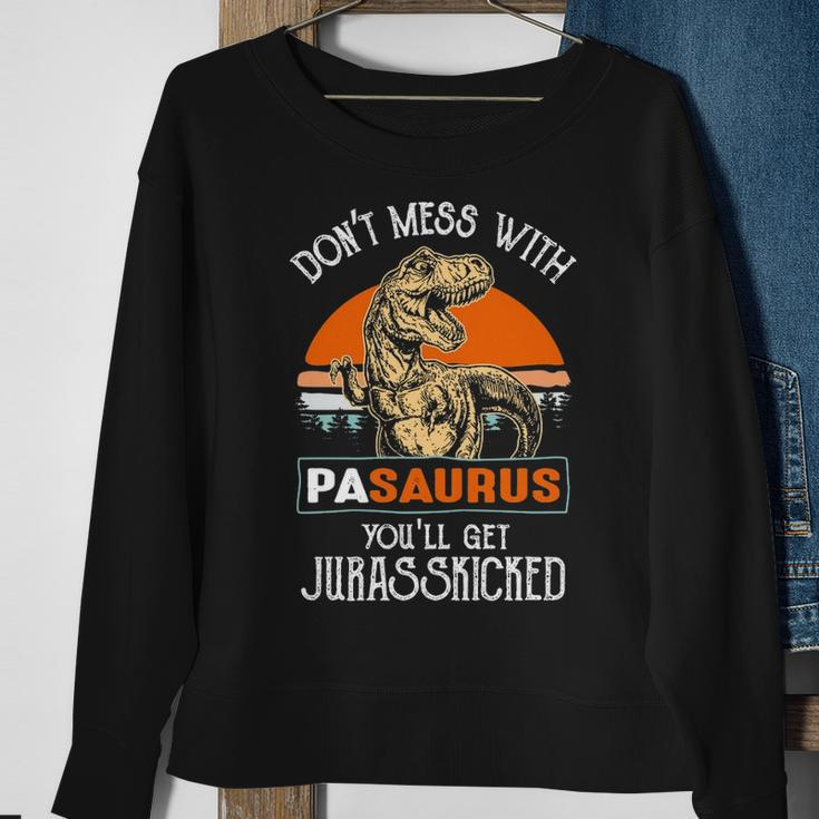 Pa Grandpa Gift Dont Mess With Pasaurus Sweatshirt Gifts for Old Women