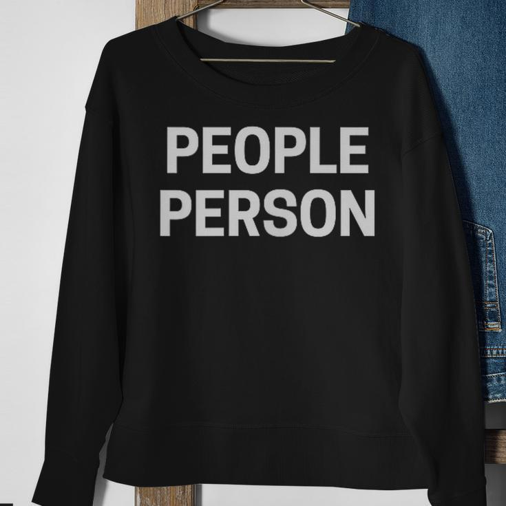 People Person I'm A People Person I Like People Sarcasm Sweatshirt Gifts for Old Women