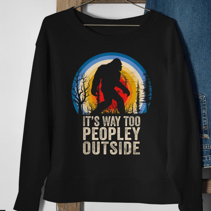 Peopley It's Too Peopley Outside I Cant People Today Sweatshirt Gifts for Old Women