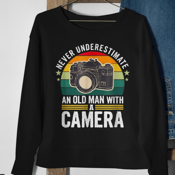 Photographer Never Underestimate An Old Man With A Camera Sweatshirt Gifts for Old Women