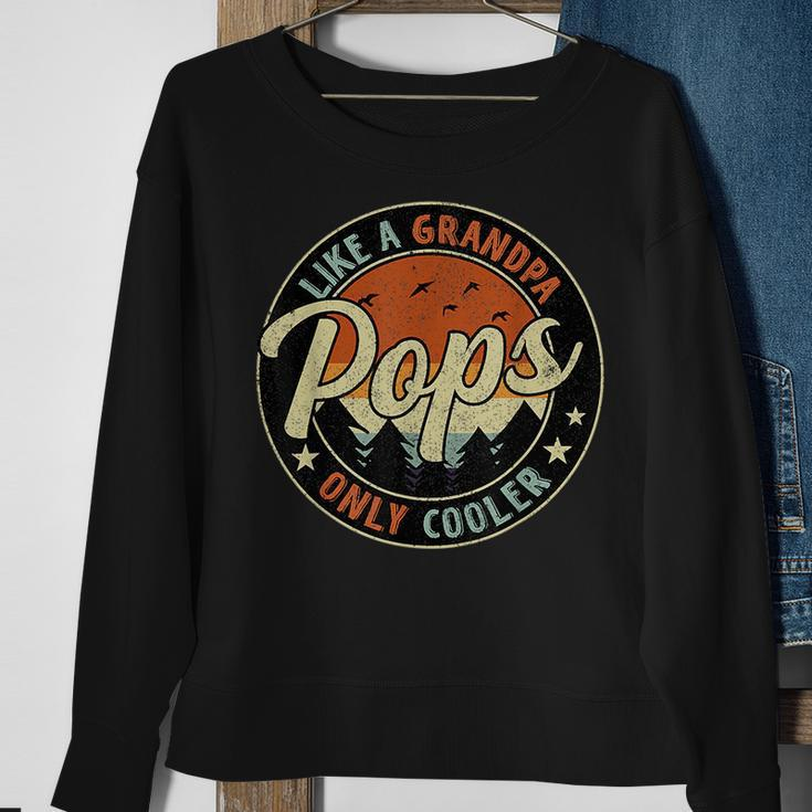 Pops Like A Grandpa Only Cooler Vintage Retro Fathers Day Sweatshirt Gifts for Old Women