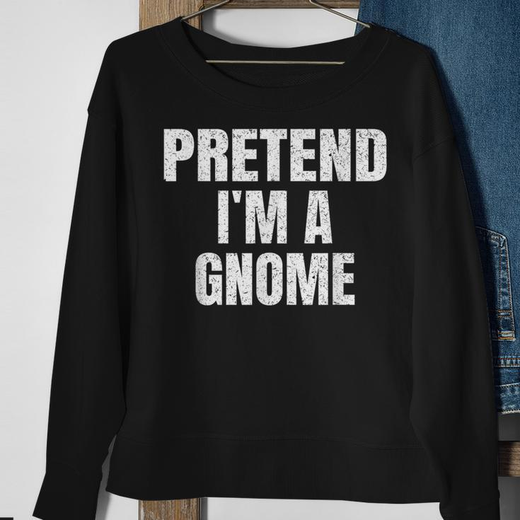 Pretend I'm A Gnome Lazy Easy Halloween Family Group Costume Sweatshirt Gifts for Old Women