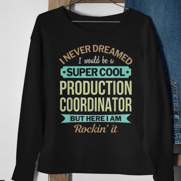 Production Coordinator Appreciation Sweatshirt Gifts for Old Women