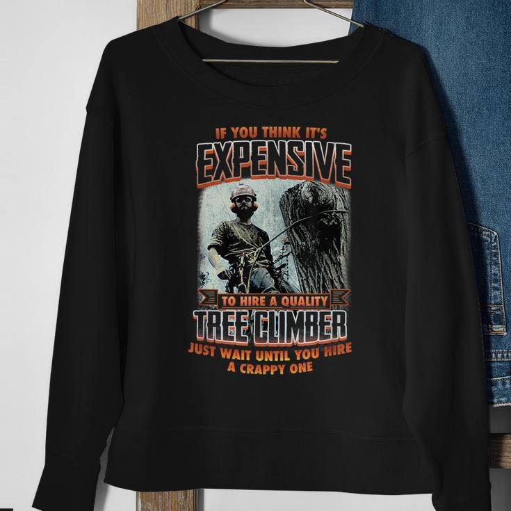 Quality Arborist Tree Climber Funny Job Career Pride Gift For Mens Sweatshirt Gifts for Old Women