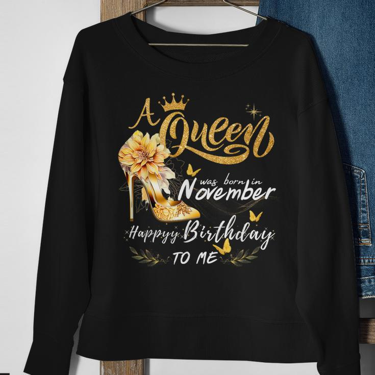 A Queen Was Born In November High Heels Happy Birthday To Me Sweatshirt Gifts for Old Women