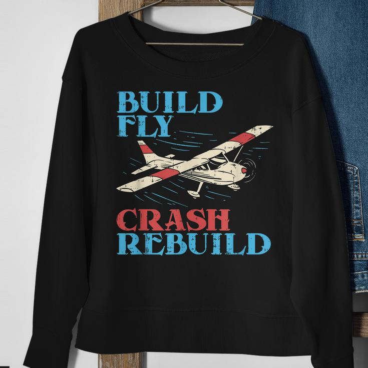 Rc Pilot Build Fly Crash Rebuild Pilot Sweatshirt Gifts for Old Women