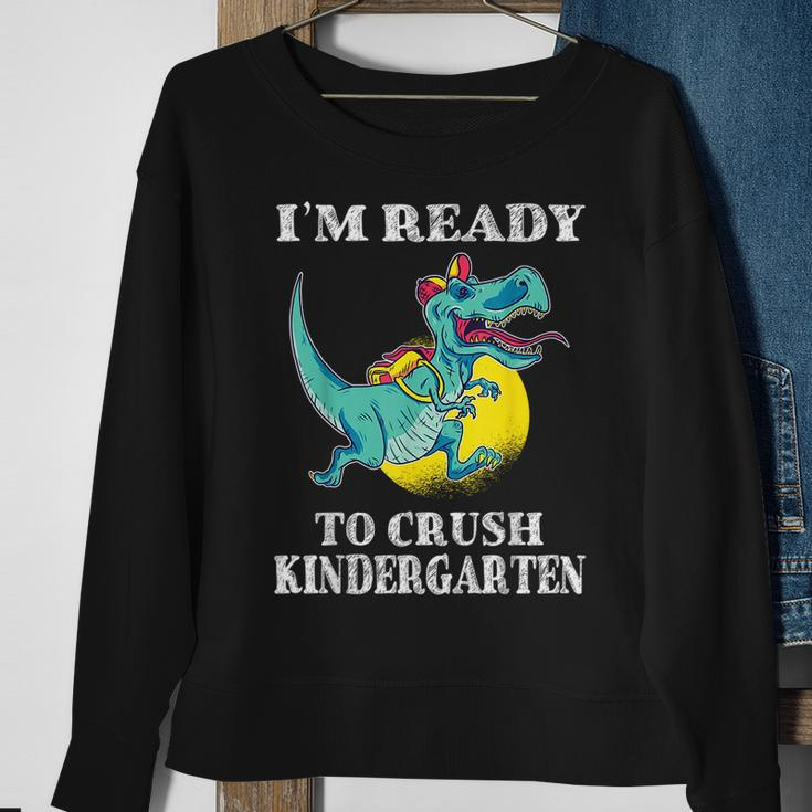 Im Ready To Crush Kindergarten Trex Dinosaur Back To School Sweatshirt Gifts for Old Women