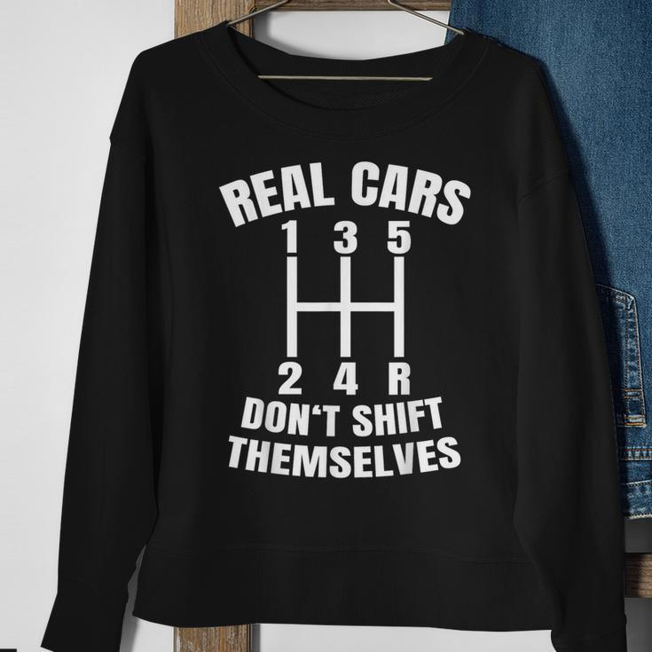 Real Cars Don't Shift Themselves Mechanic Auto Racing Mens Sweatshirt Gifts for Old Women