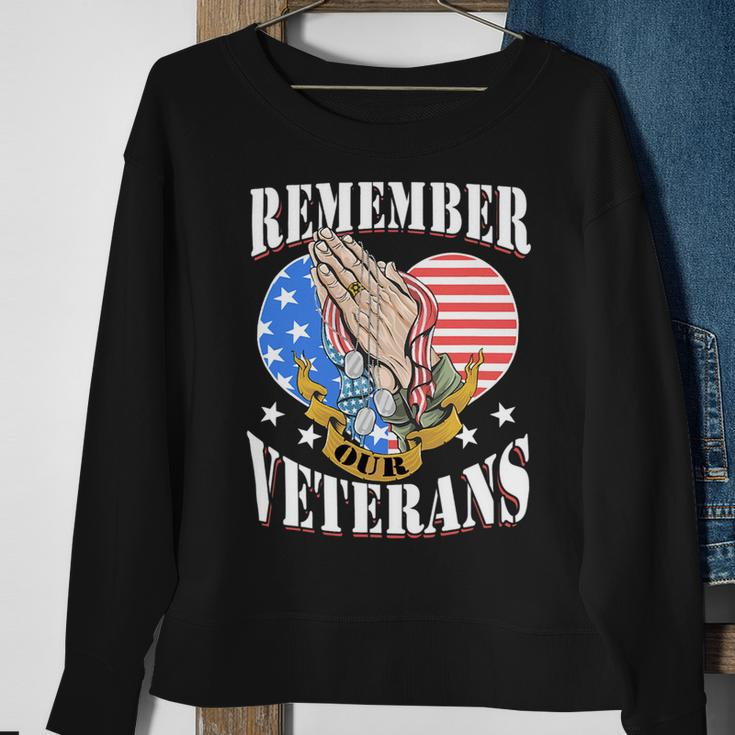 Rememner Our Veterans Us Flag For Veteran Day Sweatshirt Gifts for Old Women