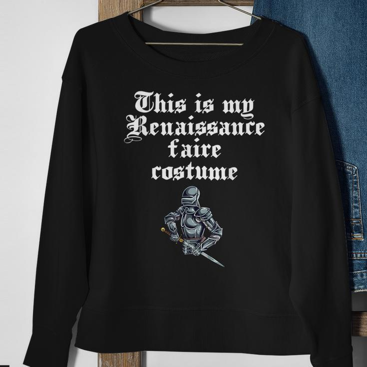 This Is My Renaissance Faire Costume Medieval Festival Sweatshirt Gifts for Old Women