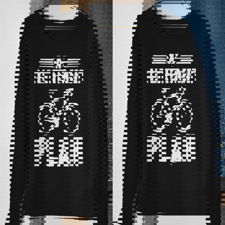 My Retirement Plan Bicycle Bike Retirement Sweatshirt Gifts for Old Women