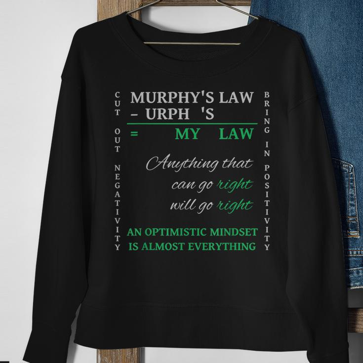 Reverse Murphy's Law Optimistic Mindset Is Almost Everything Sweatshirt Gifts for Old Women