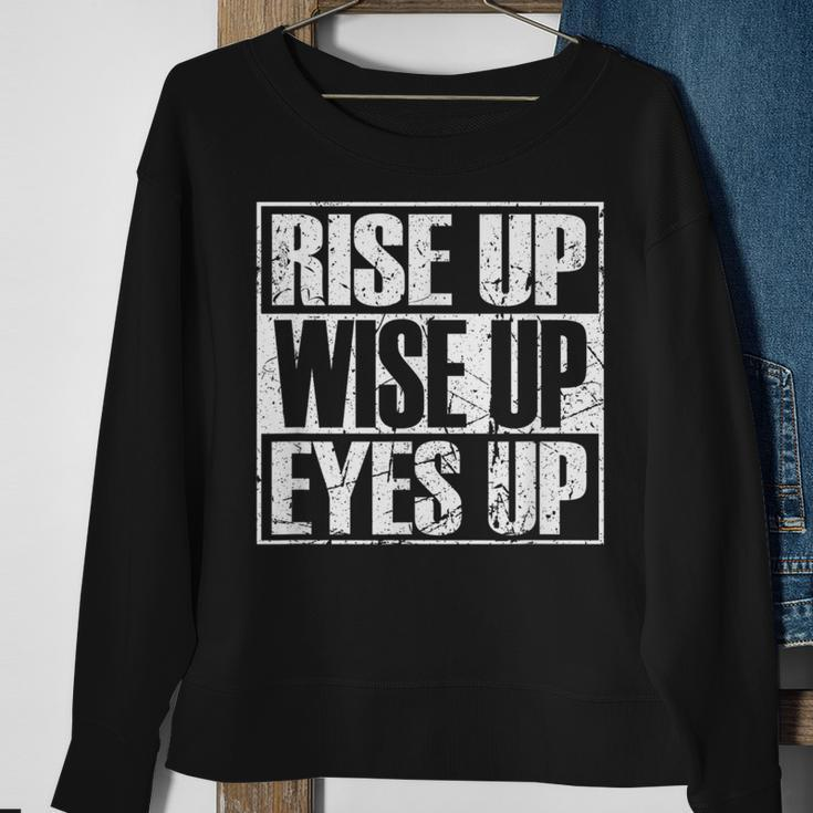 Rise Up Wise Up Eyes Up Vintage Retro Motivational Sweatshirt Gifts for Old Women