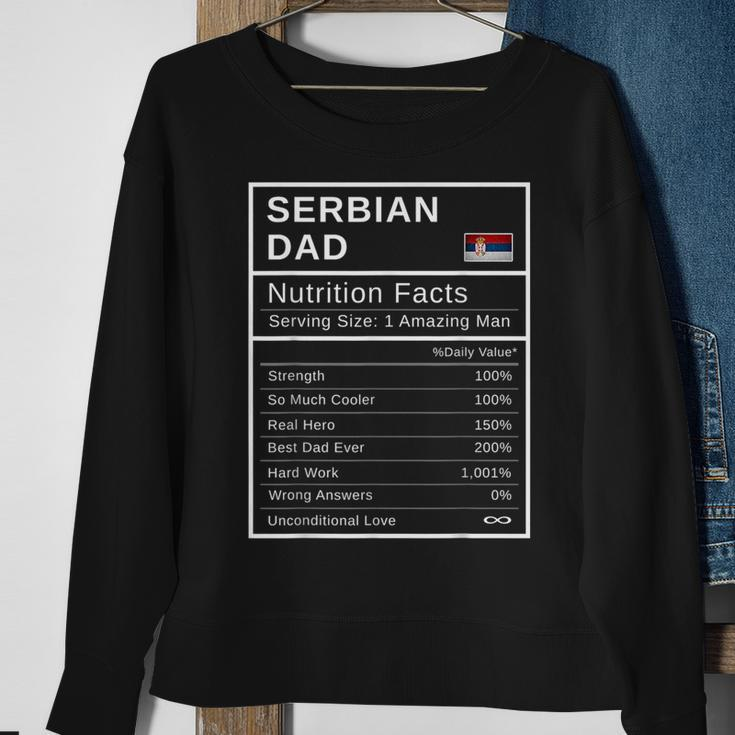 Serbian Dad Nutrition Facts Fathers Day Hero Gift Sweatshirt Gifts for Old Women