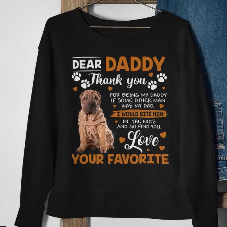 Shar Pei Dog Dear Daddy Thank You For Being My Daddy Sweatshirt Gifts for Old Women