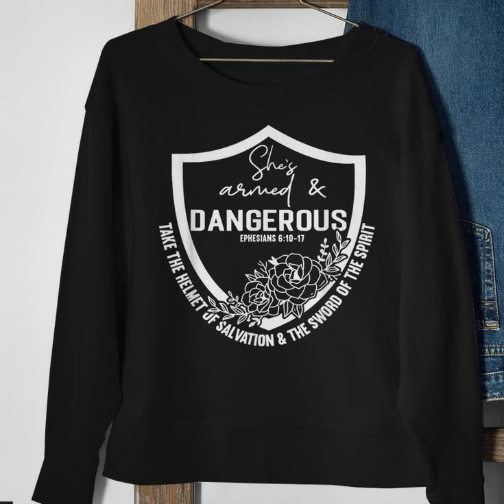 She Is Armed And Dangerous Sweatshirt Gifts for Old Women