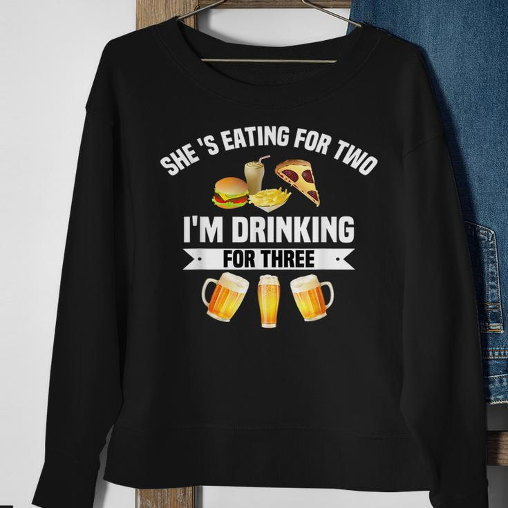 Shes Eating For Two Im Drinking For Three Gifts Sweatshirt Gifts for Old Women