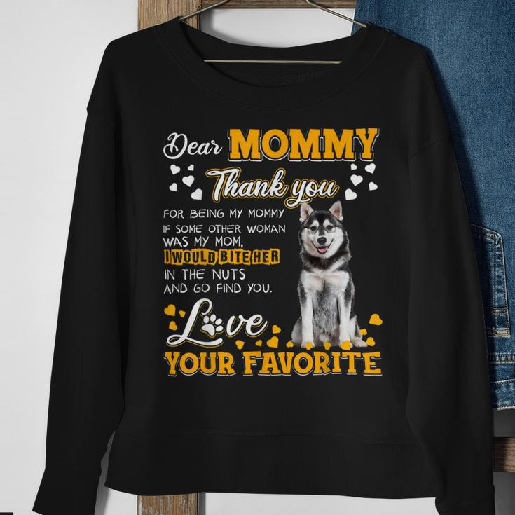 Siberian Husky Dear Mommy Thank You For Being My Mommy Sweatshirt Gifts for Old Women