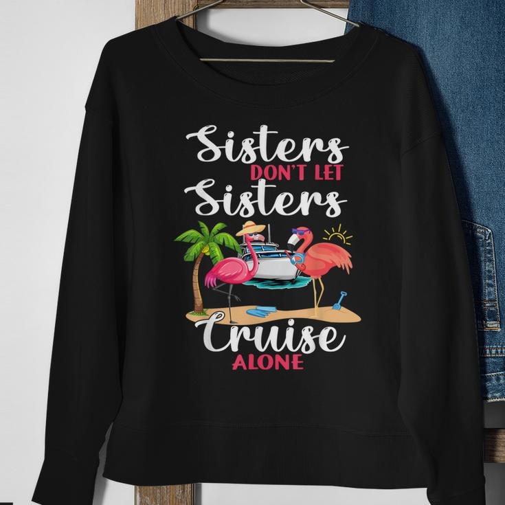 Sisters Dont Let Sisters Cruise Alone Flamingo Vacation Sweatshirt Gifts for Old Women