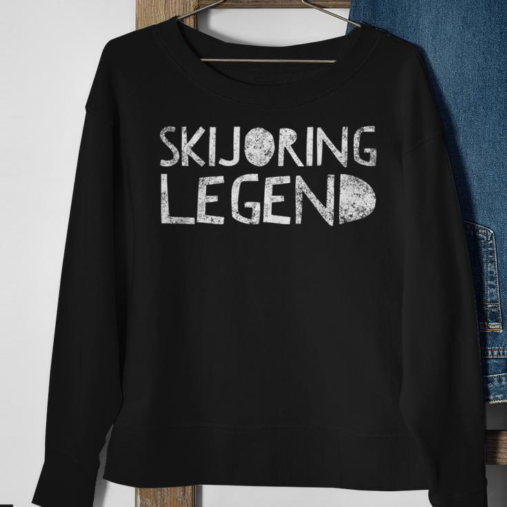 Skijoring Legend Ski Skiing Winter Sport Quote Skis Sweatshirt Gifts for Old Women